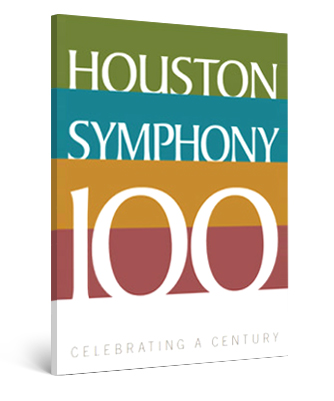 Houston Symphony 100: Celebrating a Century